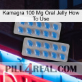 Kamagra 100 Mg Oral Jelly How To Use 23